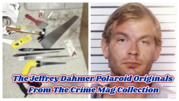 The Jeffrey Dahmer Polaroid Originals From The Crime Mag Collection Is Chilling