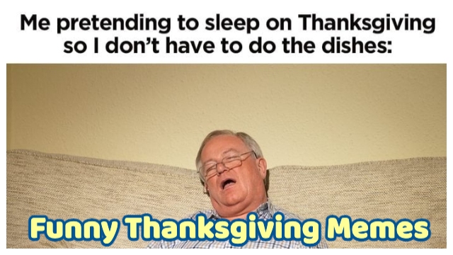 25 Funny Thanksgiving Memes That Perfectly Lighten The Mood On Turkey Day