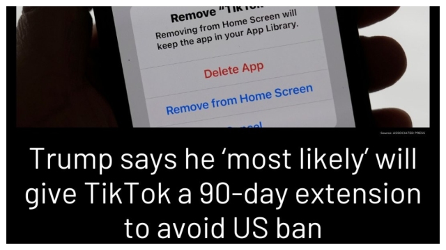 Trump Will Give TikTok 90 Days Extension to Avoid a Ban