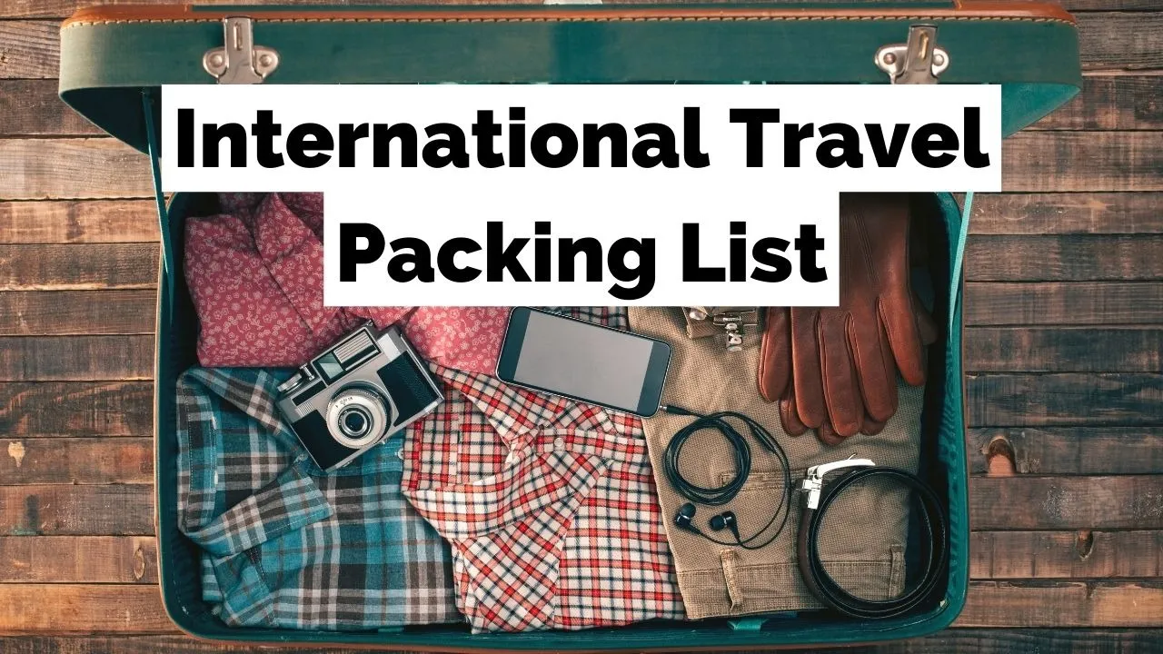  Travel Packing Checklist For Any Vacation Or Business Trip