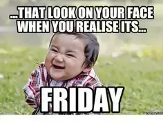 Funny Friday Memes