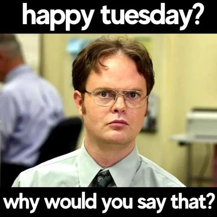25 Funny Tuesday Memes 