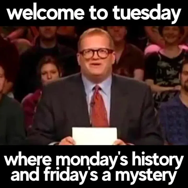 25 Funny Tuesday Memes 