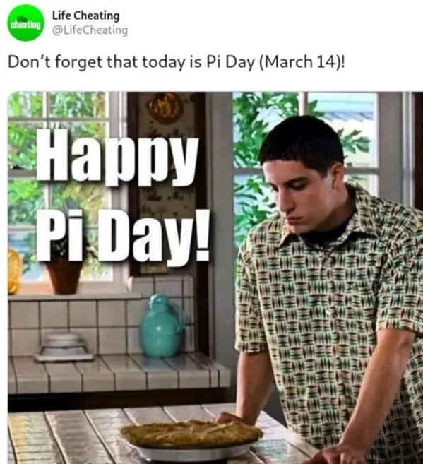 Best 25 Pi Day Memes 2023 