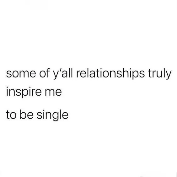 Top 25 Single Memes That Sum Up What Looks Like To Be Single
